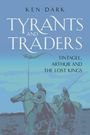 Ken Dark: Tyrants and Traders, Buch