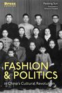Der Text lautet: "FASHION & POLITICS in China's Cultural Revolution". Schwarz-Weiß-Foto einer Gruppe von Personen.
