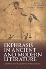 : Ekphrasis in Ancient and Modern Literature, Buch