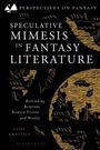 Elise Kraatila: Speculative Mimesis in Fantasy Literature, Buch