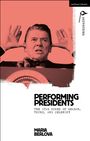 Maria Berlova: Performing Presidents, Buch