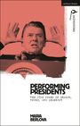 Text: "Performing Presidents: The Star Power of Reagan, Trump, and Zelensky" von Maria Berlova. Schwarz-weiß Foto einer Person.