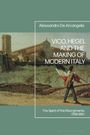 Alessandro de Arcangelis: Vico, Hegel and the Making of Modern Italy, Buch