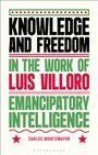 Carlos Montemayor: Knowledge and Freedom in the Work of Luis Villoro, Buch