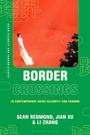 Text: Border Crossings: In Contemporary Asian Celebrity and Fandom. Sean Redmond, Jian Xu & Li Zhang. Frau in Weiß.