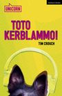 Tim Crouch: Toto Kerblammo!, Buch