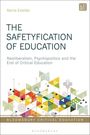"The Safetyfication of Education. Neoliberalism, Psychopolitics and the End of Critical Education. Buntes geometrisches Muster unten."