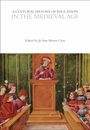 : A Cultural History of Education in the Medieval Age, Buch