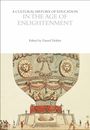 : A Cultural History of Education in the Age of Enlightenment, Buch