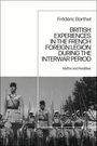 Frédéric Barthet: British Experiences in the French Foreign Legion During the Interwar Period, Buch