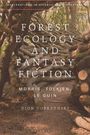"Forest Ecology and Fantasy Fiction, Morris, Tolkien, Le Guin, Dion Dobrzyński". Ein Weg aus Holzstämmen im Wald.