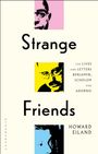 Oben: "Strange Friends" in Schwarz. Darunter: "The Lives and Letters Benjamin, Scholem, and Adorno". Drei Porträts.