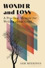 Sam Meekings: Wonder and Loss, Buch