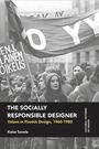 "The Socially Responsible Designer: Values in Finnish Design, 1960-1980" von Kaisu Savola. Schwarz-Weiß-Foto einer Demo.