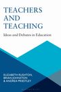 „TEACHERS AND TEACHING“, Untertitel: „Ideas and Debates in Education“. Autoren: Elizabeth Rushton, Brian Johnston, Andrea Priestley.