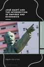 Miguel A de La Torre: José Martí and the Intersection of Empires and Economics, Buch