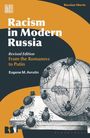 Titel: "Racism in Modern Russia". Untertitel: "Revised Edition From the Romanovs to Putin". Autor: Eugene M. Avrutin.
