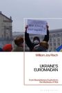 William Jay Risch: Ukraine's Euromaidan, Buch