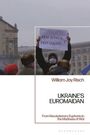 "UKRAINE'S EUROMAIDAN" von William Jay Risch, Text auf Schild. Menschenmenge und historische Gebäude im Hintergrund.