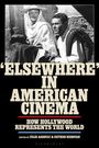 "Elsewhere in American Cinema: How Hollywood Represents the World" mit Schwarz-Weiß-Foto von zwei Personen.