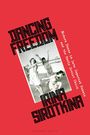Irina Sirotkina: Dancing Freedom, Buch