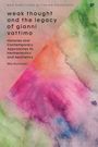 Der Text lautet: "weak thought and the legacy of gianni vattimo" von Max Ryynänen. Hintergrund in Aquarellfarben.