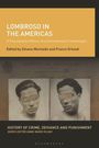 "Lombroso in the Americas"; zwei Männer mit zugehaltener Nase, darunter Titel der Buchreihe über Verbrechen.