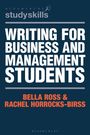 "WRITING FOR BUSINESS AND MANAGEMENT STUDENTS" in großer Schrift, darunter "Bella Ross & Rachel Horrocks-Birss".