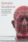 Lisi Linster: Somatic Sculpture, Buch