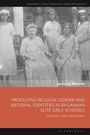 Jessica A Albrecht: Producing Religion, Gender and National Identities in Sri Lankan Elite Girls' Schools, Buch