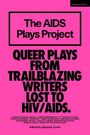 Charles Ludlam: The AIDS Plays Project, Buch