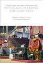 : A Cultural History of Furniture in the Age of Empire and Industry, Buch