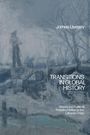 "Transitions in Global History: Social and Political Transformation in the Climate Crisis" von James Livesey. Ein düsteres Gemälde.