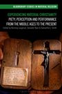 Buchcover mit Text: „Experiencing Material Christianity. Piety, Perception and Performance from the Middle Ages to the Present“.