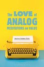 Darren Hudson Hick: The Love of Analog, Buch