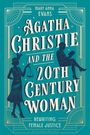 Mary Anna Evans: Agatha Christie and the 20th Century Woman, Buch