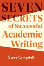 "SEVEN SECRETS of Successful Academic Writing" in großen orange-roten Buchstaben auf hellem Hintergrund. Autor: Steve Campitelli.