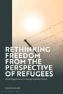 Shahin Nasiri: Rethinking Freedom from the Perspective of Refugees, Buch