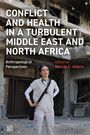 "CONFLICT AND HEALTH IN A TURBULENT MIDDLE EAST AND NORTH AFRICA" Text über einer Frau in medizinischer Kleidung vor Trümmern.