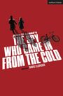 "Methuen Drama: THE SPY WHO CAME IN FROM THE COLD von John le Carré, adaptiert von David Eldridge. Zwei Personen und ein Fahrrad."