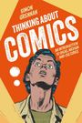 Text: "Simon Grennan, Thinking About Comics, An Introduction to Ideas, Medium and Cultures." Gesicht schaut überrascht nach oben.