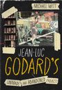 Text in gelbem und weißem Schriftzug: Jean-Luc Godard's Unmade and Abandoned Projects. Vintage-Filmrollen und Maschinen im Hintergrund.