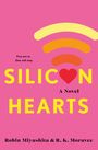 Robin Miyashita: Silicon Hearts, Buch