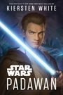 Kiersten White: Star Wars: Padawan, Buch