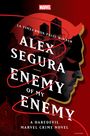 Alex Segura: Enemy of My Enemy: A Daredevil Marvel Crime Novel, Buch