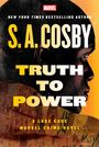Text: "S. A. Cosby", "Truth to Power", "A Luke Cage Marvel Crime Novel". Im Hintergrund ein Profilbild und Stadtansicht.