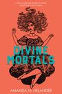Amanda Helander: Divine Mortals, Buch