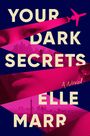 Elle Marr: Your Dark Secrets, Buch