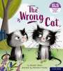 Narinder Dhami: Essential Letters and Sounds: Essential Phonic Readers: Oxford Reading Level 6: The Wrong Cat, Buch