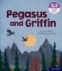 Jonny Walker: Essential Letters and Sounds: Essential Phonic Readers: Oxford Reading Level 7: Pegasus and Griffin, Buch
